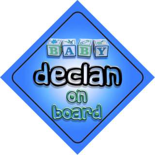 Baby Declan On Board Novelty Child Car Sign Boy  