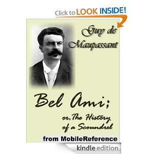Bel Ami; or, The History of a Scoundrel (mobi) Guy De Maupassant 