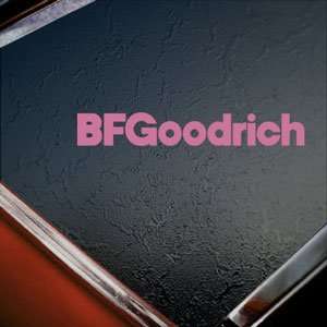  BF Goodrich Pink Decal BFG Bfgoodrich Tire Window Pink 