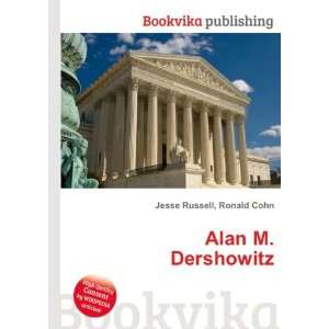  Alan M. Dershowitz Ronald Cohn Jesse Russell Books