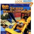 scoop saves the day bob the builder 8x8 by diane redmond the list 