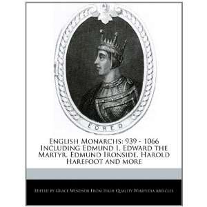  English Monarchs 939   1066 Including Edmund I, Edward the Martyr 