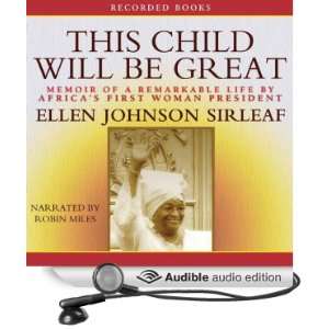   (Audible Audio Edition) Ellen Johnson Sirleaf, Robin Miles Books