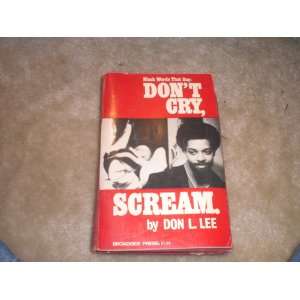  Dont Cry, Scream; Introduction By Gwendolyn Brooks Books