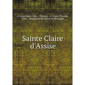  Sainte Claire dAssise Thomas, of Celano Thomas, Clare 