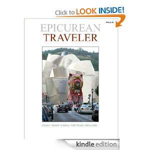 Epicurean Traveler Lee Daley,Lucy Gordan,Gaylen Andrews,Ellen Barone 
