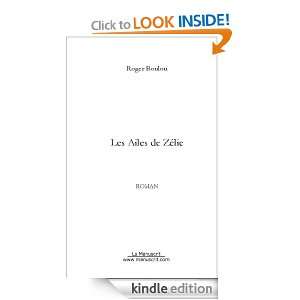 Les Ailes de Zélie (French Edition) Roger Boulou  Kindle 