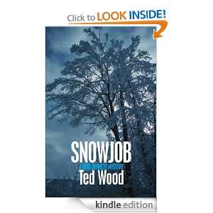 Snowjob (Reid Bennett) Ted Wood  Kindle Store