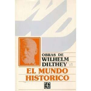   Filosofia) (Spanish Edition) (9789681600358) Wilhelm Dilthey Books