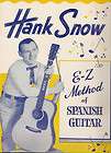 EARLY RARE HANK SNOW EZ METHOD HOW TO PLAY SPANISH GUITAR BOOK