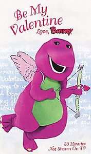 Barney   Be My Valentine   Love, Barney DVD, 2005  