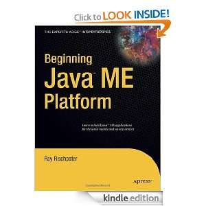 Beginning Java ME Platform (Experts Voice in Open Source) Ray 