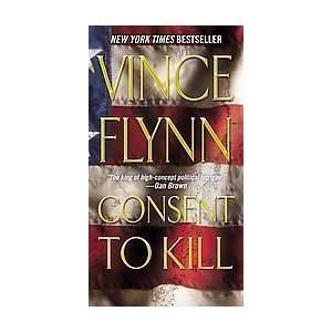   byVince FlynnConsent to Kill A Thriller Mitch Paperback  N/A  Books